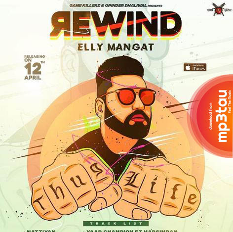 Freez-(Rewind) Elly Mangat mp3 song lyrics